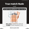 True Match Nude serum- L'oreal